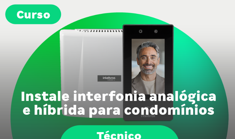 INSTALE E CONFIGURE INTERFONIA ANALÓGICA E HÍBRIDA EM CONDOMÍNIOS